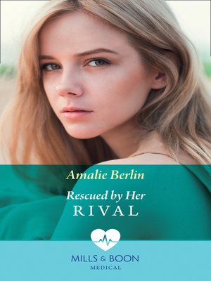 cover image of Rescued by Her Rival